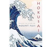 Hokusai: Thirty-Six Views Of Mount Fuji