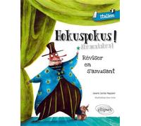 Hokuspokus • Réviser son italien en s'amusant [A1-A2] - Magnier Cerini - Ellipses - broché - Méthode de langue