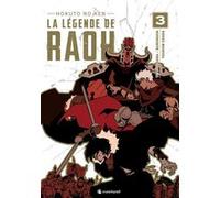 Hokuto No Ken (Spin Off) - Raoh T03 Tetsuo Hara (Auteur), Buronson (Auteur), Yuko Osada (Auteur)