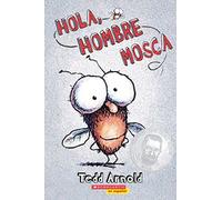 Hola, Hombre Mosca (Hi, Fly Guy)
