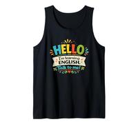 Hola, j'apprends l'anglais, Parle-Moi, étudiant en Langue drôle Débardeur
