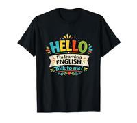 Hola, j'apprends l'anglais, Parle-Moi, étudiant en Langue drôle T-Shirt
