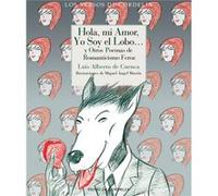 Hola, Mi Amor, Yo Soy El Lobo Ne - [Livre en VO] De Cuenca, Luis Alberto (Auteur)
