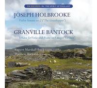 Holbrooke, Bantock : Sonates pour violon et piano. Marshall-Luck, Rickard.