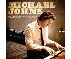 HOLD BACK MY HEART by Michael Johns (2009-06-23)