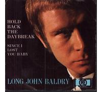 Hold Back The Daybreak / Since I Lost You Baby