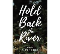 Hold Back the River