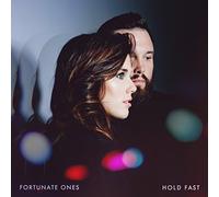 The Fortunate Ones - Hold Fast