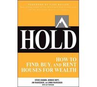 HOLD: How to Find, Buy, and Rent Houses for Wealth by Chader, Steve [Paperback]