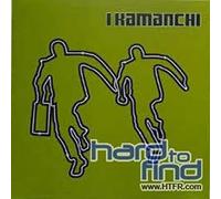 I Kamanchi - Hold It Down