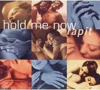 Rapit - Hold Me Now [Import]