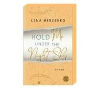 Hold Me Under The Night Sky