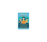 Hold My Capri Sun: Gen X's Survival Guide To Parenting Parents, Coaching Millennials, And Keeping Your Sanity Paperback Book By Jenny Lowery
