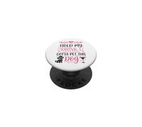 Hold My Drink I Gotta Pet This Dog Joli Puppy Lover PopSockets PopGrip Adhésif