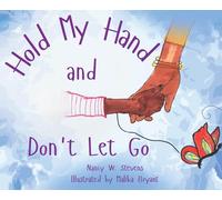 Hold My Hand and Don't Let Go
