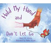 Hold My Hand and Don't Let Go