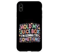 Hold My Juice Box I'm Gonna Try Something - Coque pour iPhone XS Max
