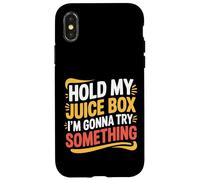 Hold My Juice Box I'm Gonna Try Something Toddler Dare |- Coque pour iPhone X/XS