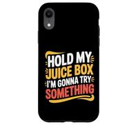 Hold My Juice Box I'm Gonna Try Something Toddler Dare |- Coque pour iPhone XR