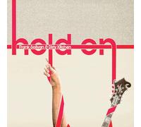 Hold on