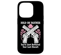 Hold on Partner Cowboy Youve Just Buttered Your Last Biscuit Coque pour iPhone 14 Pro