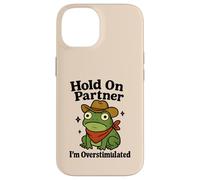 Hold on Partner Frog Funny Western Cowboy Anxiété Humour Coque pour iPhone 14