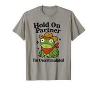 Hold on Partner Frog Funny Western Cowboy Anxiété Humour T-Shirt