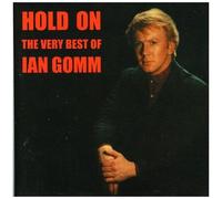 Hold On Very Best Of Ian Gomm