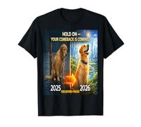 Hold on Your Come Back is Coming 2025 à 2026, Cadeau Dog Hope T-Shirt