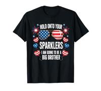 Hold on your Sparklers I'm going to be a Big Brother T-Shirt