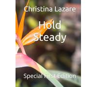 Hold Steady: Special First Edition