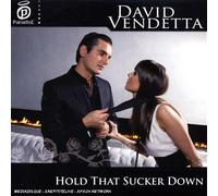 David Vendetta - Hold That Sucker Down
