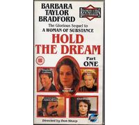 Hold The Dream - part one - (The Glorious Sequel to A Woman of Substance)