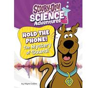 Hold the Phone! The Mystery of Sound!