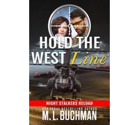 Hold the West Line: a military romantic suspense