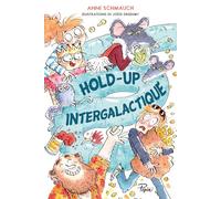 Hold-up intergalactique