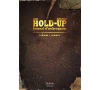 Hold-Up - Journal d'un braqueur T02 1988-2003