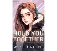 Hold You Together Enemies to Lovers Sapphic Romance - West Greene - independently published - ebook (ePub) - Livre