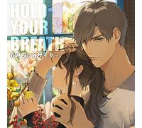 HOLD YOUR BREATH 1