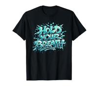 Hold Your Breath Spearo Freedive Underwater Hunter Diver T-Shirt