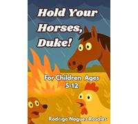 Hold Your Horses Duke!: The Day the Sky Fell