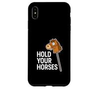 Hold Your Horses Funny Hobby Horse Equestre Pun Humour Coque pour iPhone XS Max