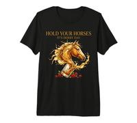 Hold Your Horses Horse Racing Whiskey Drink T-Shirt Haut de Gamme