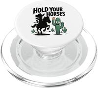 Hold Your Horses Humour Cowboy Cactus Rancher PopSockets PopGrip pour MagSafe