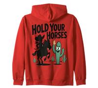 Hold Your Horses Humour Cowboy Cactus Rancher Sweat à Capuche