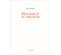 Holderlin au mirador