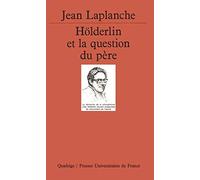 Holderlin et la question du père