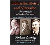 Holderlin, Kleist, And Nietzsche
