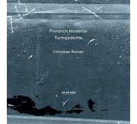 Holderlin – Turmgedichte (lu par Christian Reiner) – Import