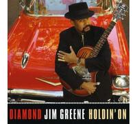 Holdin' On by Diamond Jim Greene (2013-05-03)